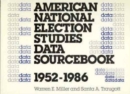 American National Election Studies Data Sourcebook, 1952-1986 : Revised Edition - Book