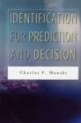 Identification for Prediction and Decision - Book