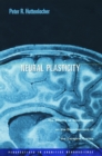 Neural Plasticity : The Effects of Environment on the Development of the Cerebral Cortex - eBook