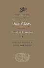 Saints' Lives : Volume I - Book