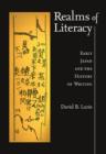 Realms of Literacy : Early Japan and the History of Writing - Book