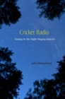 Cricket Radio : Tuning In the Night-Singing Insects - eBook
