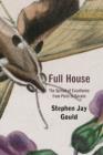 Full House : The Spread of Excellence from Plato to Darwin - Book