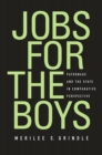 Jobs for the Boys : Patronage and the State in Comparative Perspective - eBook