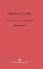 John Gay's London : Illustrated from the Poetry of the Time - Book