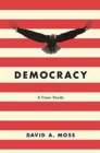 Democracy : A Case Study - Book