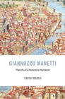 Giannozzo Manetti : The Life of a Florentine Humanist - Book