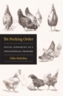 The Pecking Order : Social Hierarchy as a Philosophical Problem - Book