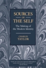 Sources of the Self : The Making of the Modern Identity - eBook