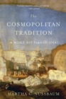 The Cosmopolitan Tradition : A Noble but Flawed Ideal - Book