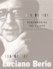 Remembering the Future - eBook