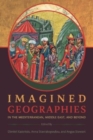 Imagined Geographies in the Mediterranean, Middle East, and Beyond - Book