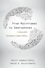 From Mainframes to Smartphones : A History of the International Computer Industry - eBook