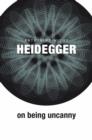 Heidegger on Being Uncanny - eBook