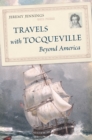 Travels with Tocqueville Beyond America - eBook