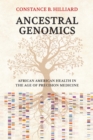 Ancestral Genomics : African American Health in the Age of Precision Medicine - eBook