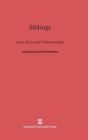 Siblings : Love, Envy, and Understanding - Book