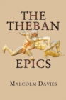 The Theban Epics - Book