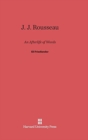 J. J. Rousseau: an Afterlife of Words - Book