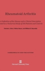 Rheumatoid Arthritis : A Definition of the Disease and a Clinical Description Based on a Numerical Study of 293 Patients and Controls - Book