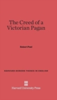 The Creed of a Victorian Pagan - Book
