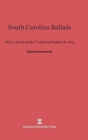 South Carolina Ballads - Book