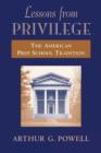 Lessons from Privilege : The American Prep School Tradition - Book