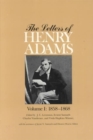 The Letters of Henry Adams : 1858â€“1892 Volumes 1-3 - Book