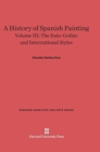 A History of Spanish Painting, Volume III - Book