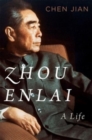 Zhou Enlai : A Life - Book