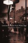 Literature in the First Media Age - eBook