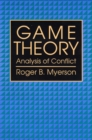 Game Theory : Analysis of Conflict - eBook