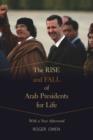 The Rise and Fall of Arab Presidents for Life : With a New Afterword - Book