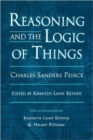 Reasoning and the Logic of Things : The Cambridge Conferences Lectures of 1898 - Book