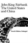 The United States and China : Fourth Edition, Revised and Enlarged - Book