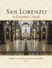 San Lorenzo : A Florentine Church - Book