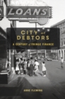 City of Debtors : A Century of Fringe Finance - Book