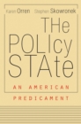 The Policy State : An American Predicament - eBook