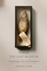 Inside the Lost Museum : Curating, Past and Present - eBook