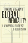 Global Inequality : A New Approach for the Age of Globalization - Book