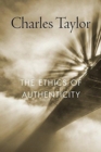 The Ethics of Authenticity - Book