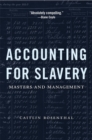 Accounting for Slavery : Masters and Management - eBook