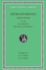 Orations, Volume II : Orations 18–19: De Corona. De Falsa Legatione - Book