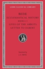 Ecclesiastical History, Volume II : Books 4–5. Lives of the Abbots. Letter to Egbert - Book