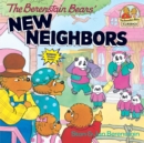 The Berenstain Bears' New Neighbors - Book