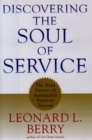 Discovering the Soul of Service : The Nine Drivers of Sustainable Business Success - eBook