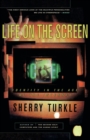 Life on the Screen : Identity in the Age of the Internet - Book