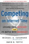 Competing On Internet Time : Lessons From Netscape And Its Battle With Microsoft - Book