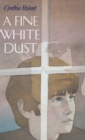 A Fine White Dust - Book