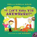 I Can't Take You Anywhere! - Book